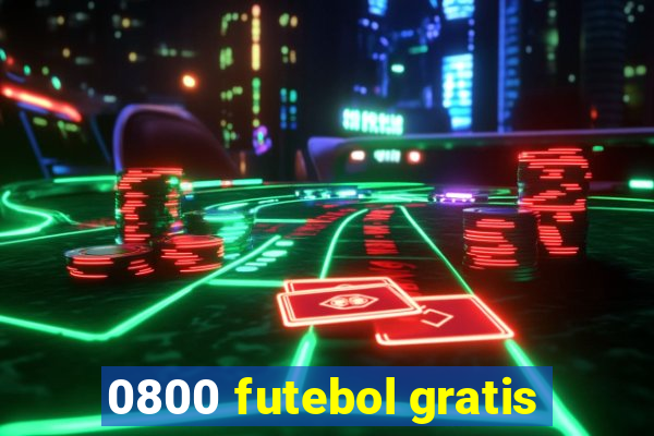 0800 futebol gratis